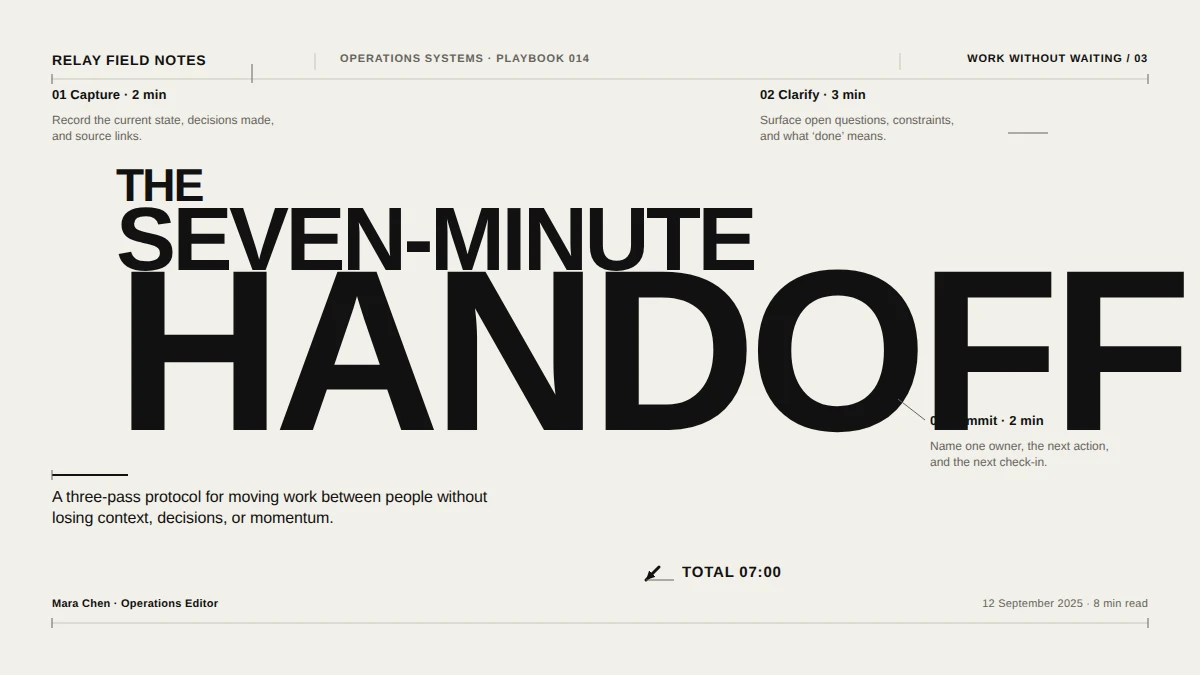 The Seven-Minute Handoff
