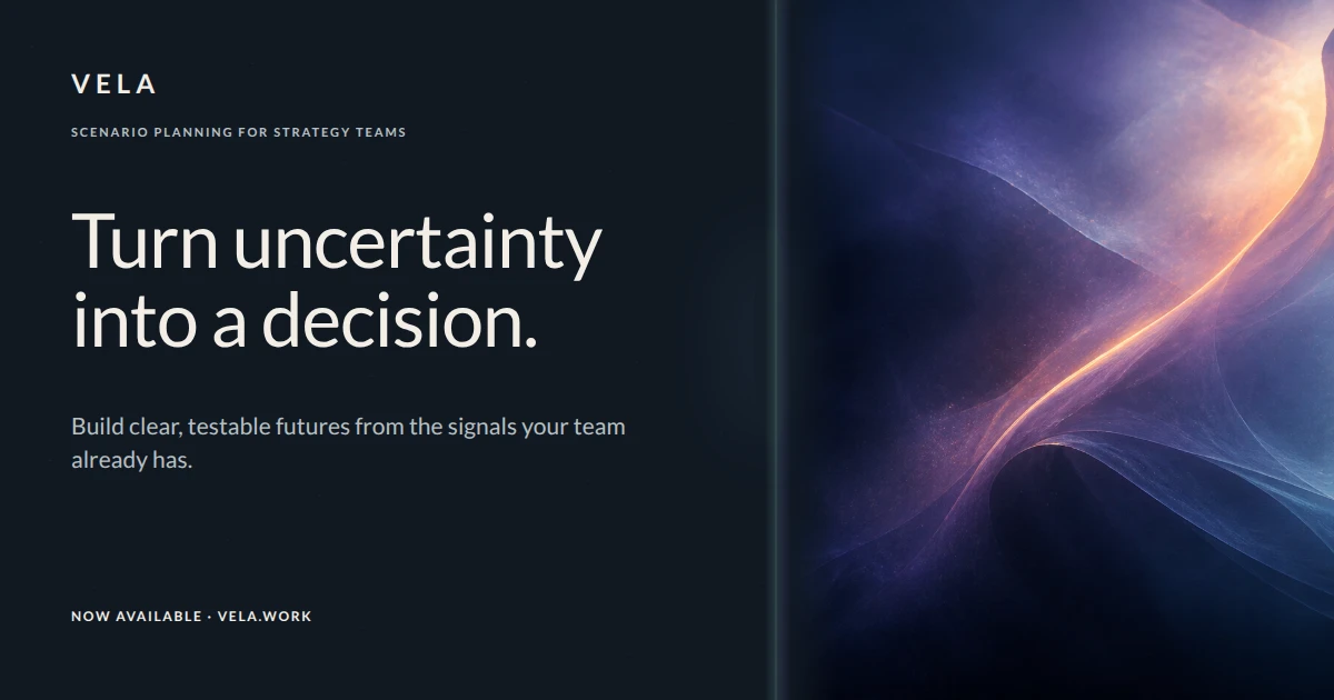 Vela — Turn Uncertainty Into a Decision