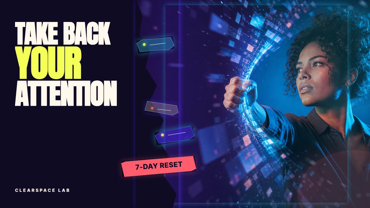 Take Back Your Attention
